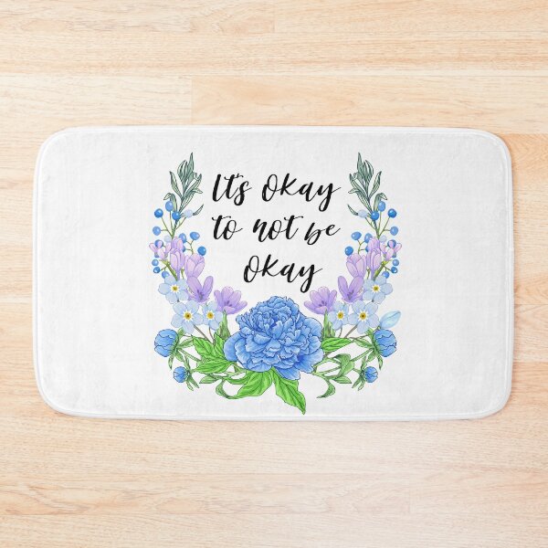 Item preview, Its okay to not be okay designed and sold by AllyShop.