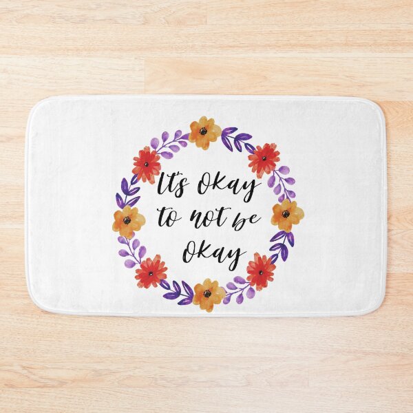 Item preview, Its okay to not be okay designed and sold by AllyShop.