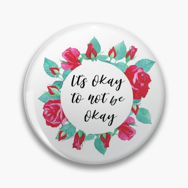 Item preview, Its okay to not be okay designed and sold by AllyShop.