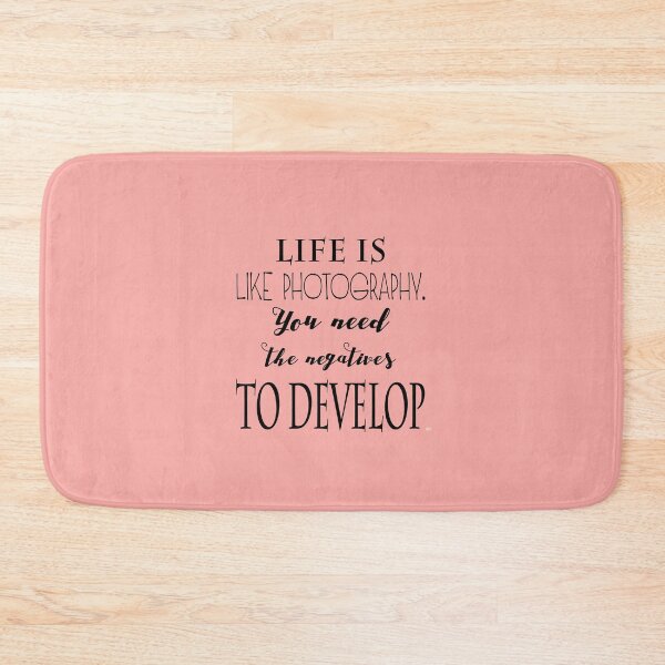 Item preview, Life is like photography. You need the negatives to develop designed and sold by aqsaIntizar.