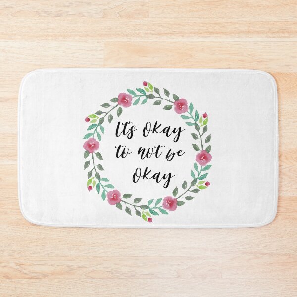 Item preview, Its okay to not be okay designed and sold by AllyShop.