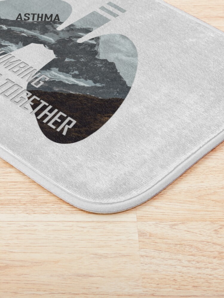 Alternate view of Asthma Climbing Mountains Together Bath Mat
