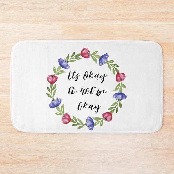 Item preview, Its okay to not be okay designed and sold by AllyShop.