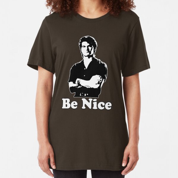 Be Nice Slim Fit T-Shirt