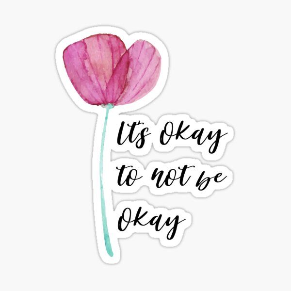 Artikel-Vorschau von Es ist okay, nicht okay zu sein, designt und verkauft von AllyShop.