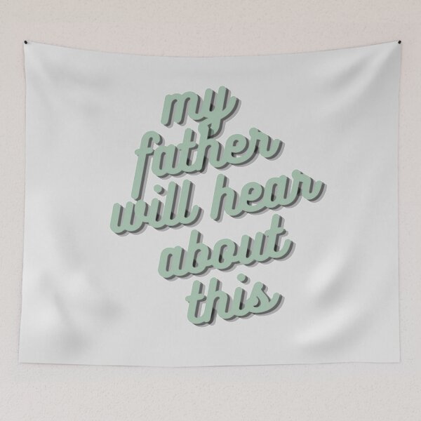 Item preview, My Father Will Hear About This designed and sold by 1ive.