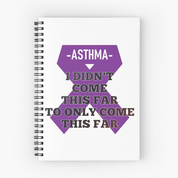 Item preview, Asthma I Didn't Come This Far to ONLY Come This Far designed and sold by AheadSolutions.