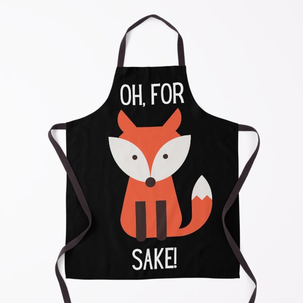 Item preview, Oh, for fox sake! Fox illustration, white text. designed and sold by JellyBeenzz.