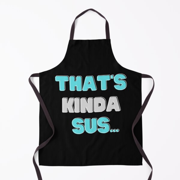 Item preview, That's Kinda Sus designed and sold by DesignsWithMel.
