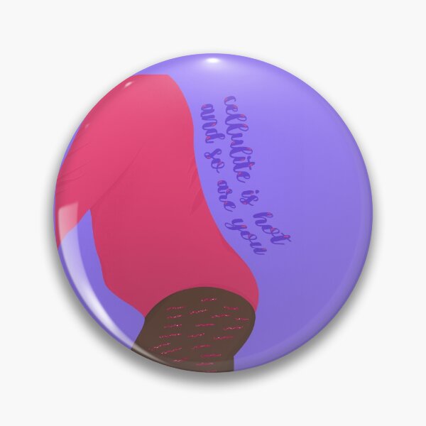 Item preview, Cellulite is hot - Body positive - Female Empowerment - Digital art designed and sold by Sara Vissante.