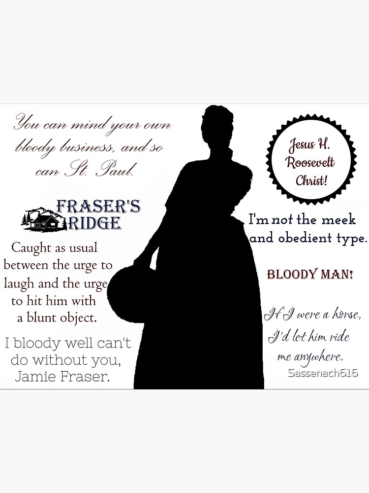 Outlanderclaire Fraserquotes Poster For Sale By Sassenach616 Redbubble 