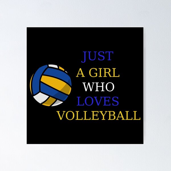 Item preview, Just A Girl Who Loves Volleyball designed and sold by nestoras28.