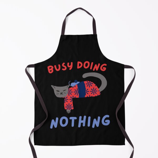 Item preview, Busy Doing Nothing designed and sold by The Full Cart.