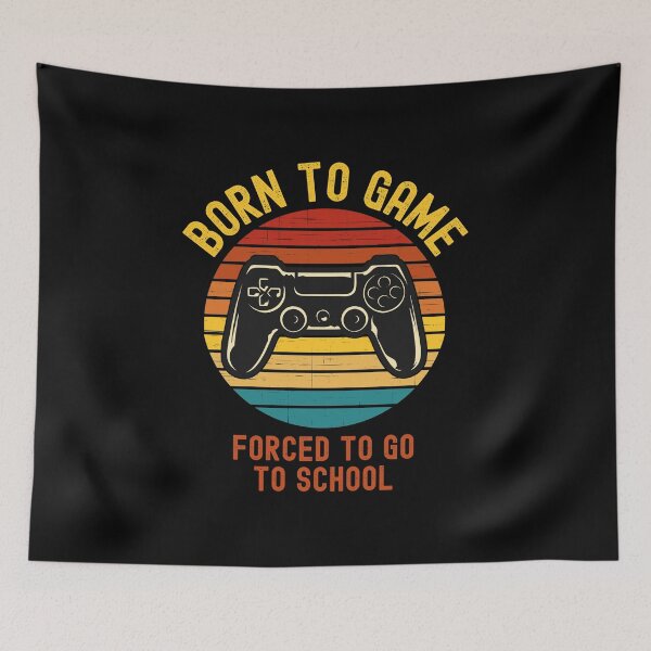 Item preview, Born to game Forced to go to school designed and sold by ds-4.