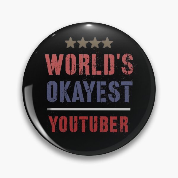 Item preview, WORLDS OKAYEST YOUTUBER designed and sold by 30-Merch.