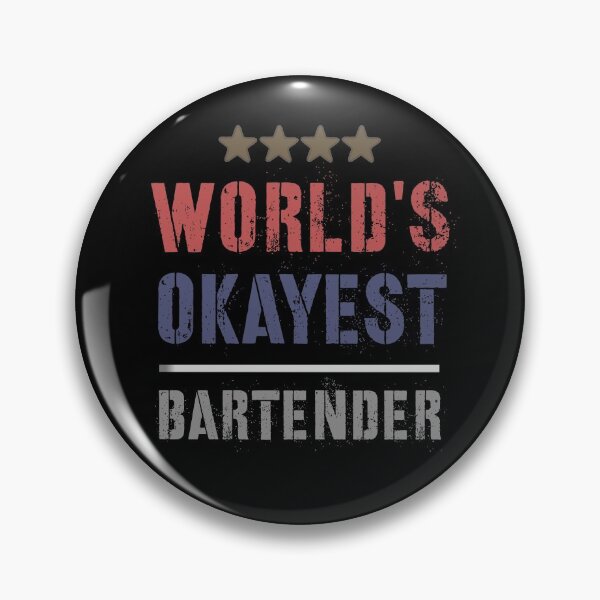 Item preview, WORLDS OKAYEST BARTENDER designed and sold by 30-Merch.