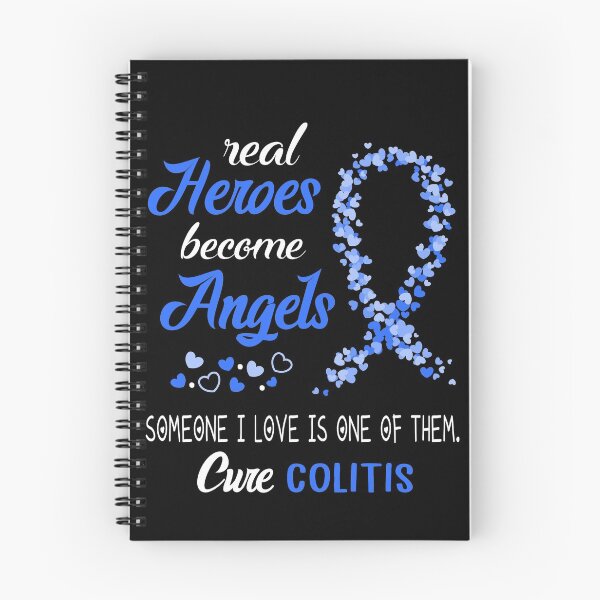 Item preview, Real Heroes become Angels Someone I love is one of them, Cure Colitis designed and sold by KirstybShop.