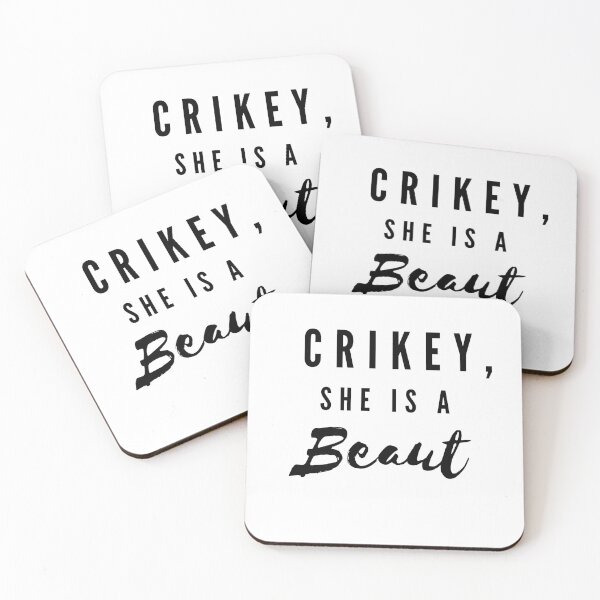 Item preview, Crikey, she is a Beaut Aussie slang designed and sold by fantasticpud.