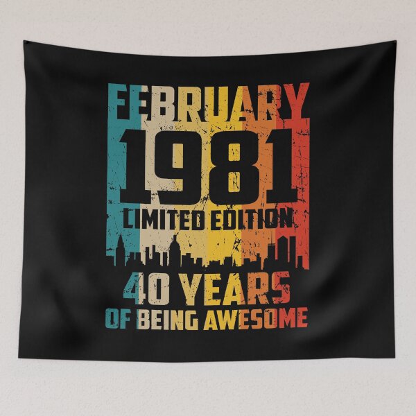 Item preview, 40th Birthday 40 Years Born In 1981 February designed and sold by Renergie.
