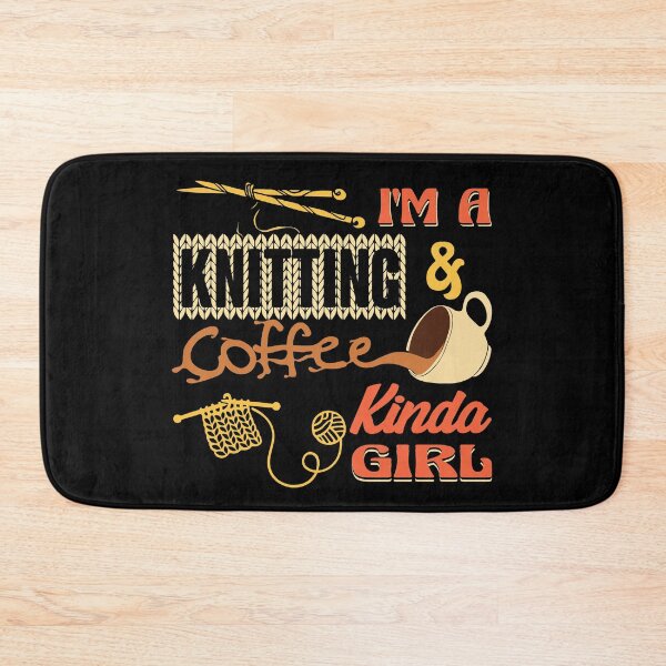 Item preview, I'm A Knitting And Coffee Kinda Girl designed and sold by Delightfully Cynical.