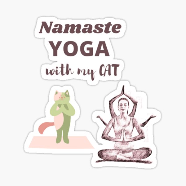 Namaste Yoga with my Meow Sticker