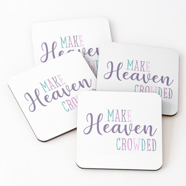 Item preview, Bible verse - Make Heaven Crowded designed and sold by The Little Wood Cottage.