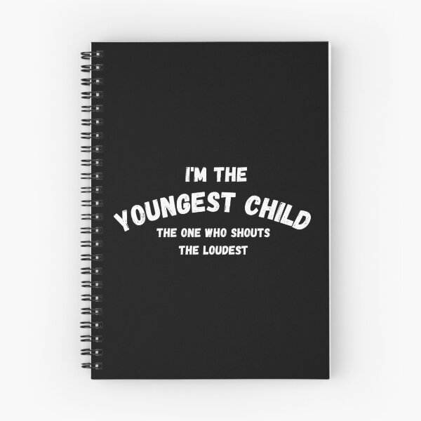 Item preview, I'm The YOUNGEST CHILD, Shouts The Loudest - White Text designed and sold by LittleBitDarker.