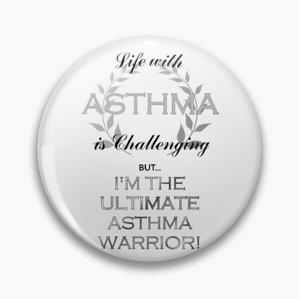 Item preview, Asthma is Challenging but I'm the ULTIMATE Asthmatic Warrior designed and sold by AheadSolutions.