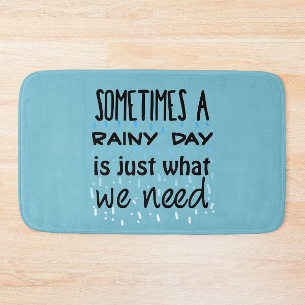 Item preview, Sometimes a rainy day is just what we need designed and sold by Graciouss.