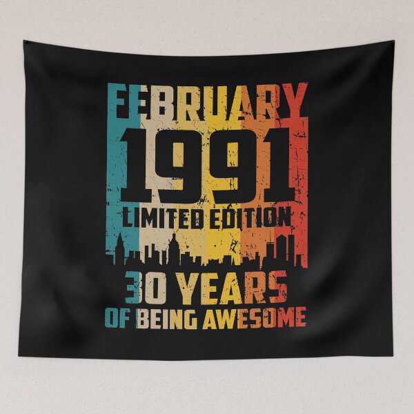 Item preview, 30th Birthday 30 Years Born In 1991 February designed and sold by Renergie.