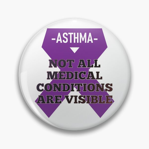 Item preview, Asthma Not All Medical Conditions Are Visible designed and sold by AheadSolutions.