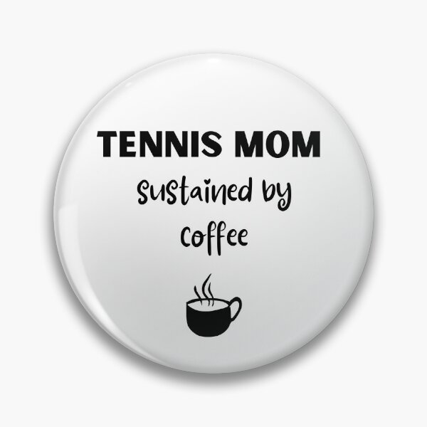 Item preview, Tennis mom sustained by coffee designed and sold by TheGreenGoat.