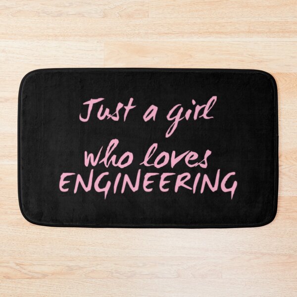 Item preview, just a girl who loves engineering designed and sold by socialengineer.