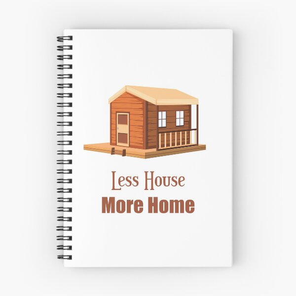 Item preview, Less house more home Tiny house minimalist house  designed and sold by Giovanni's  Brown Quotes.
