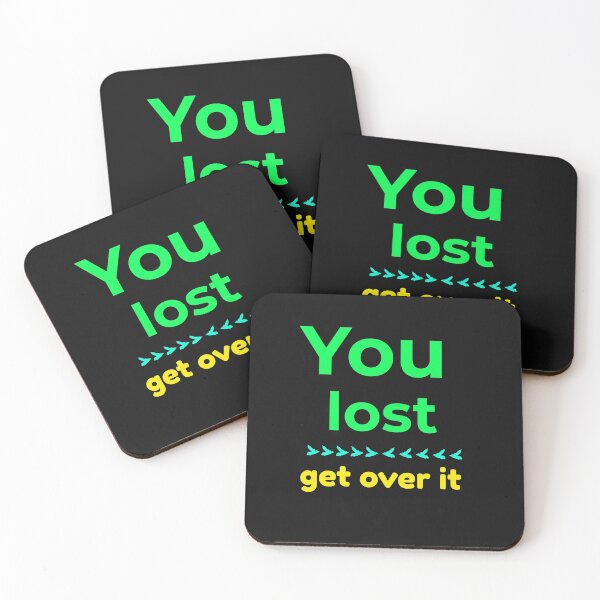 Item preview, You Lost Get Over It, Presidential Election designed and sold by DiscGolfTees.