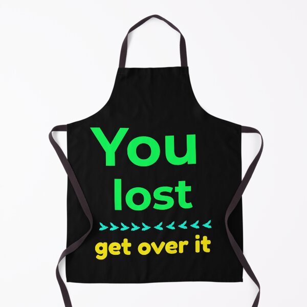 Item preview, You Lost Get Over It, Presidential Election designed and sold by DiscGolfTees.