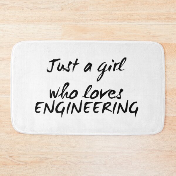 Item preview, just a girl who loves engineering designed and sold by socialengineer.
