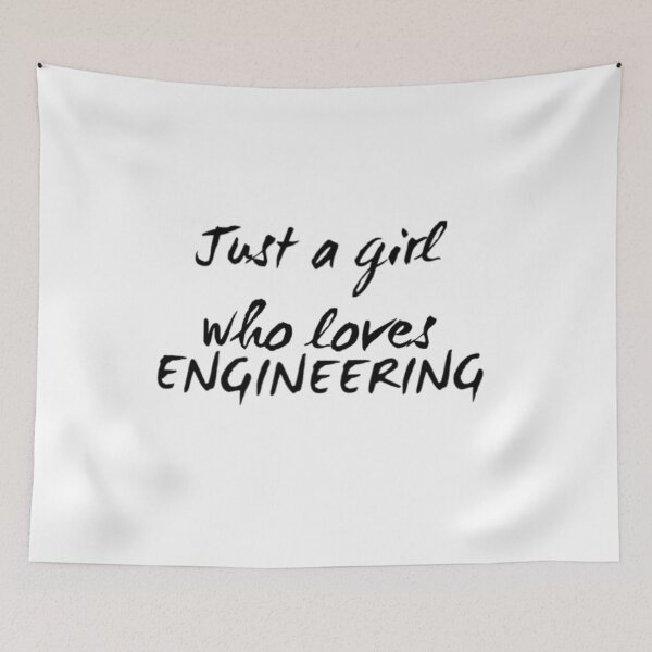 Item preview, just a girl who loves engineering designed and sold by socialengineer.