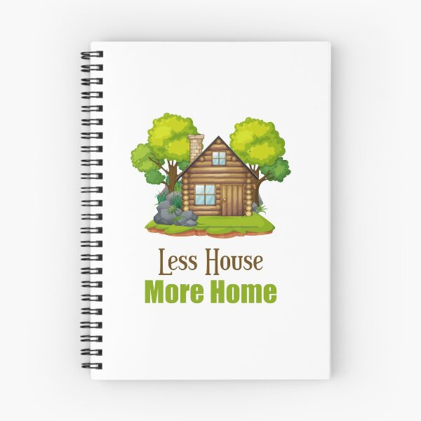 Item preview, Less house more home tiny house minimalist house  designed and sold by Giovanni's  Brown Quotes.