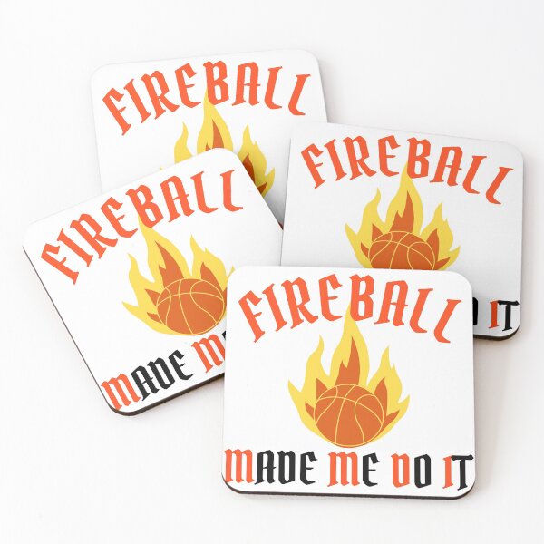Item preview, Fireball Made Me Do It designed and sold by Vibing-Right.