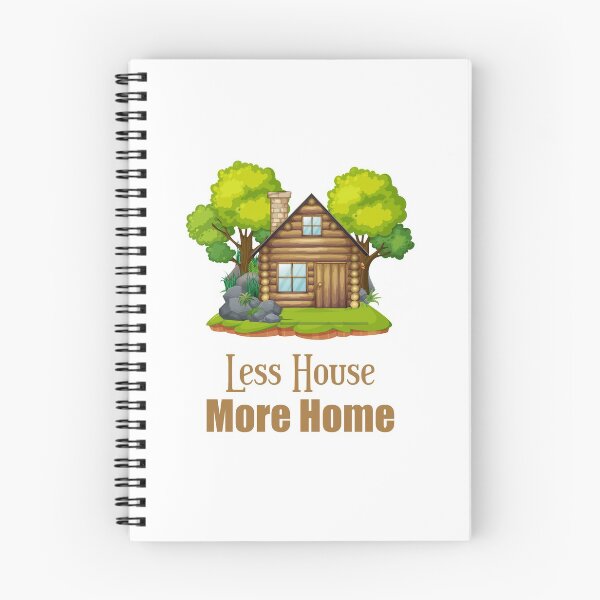 Item preview, Less house more home tiny house minimalist house  designed and sold by Giovanni's  Brown Quotes.
