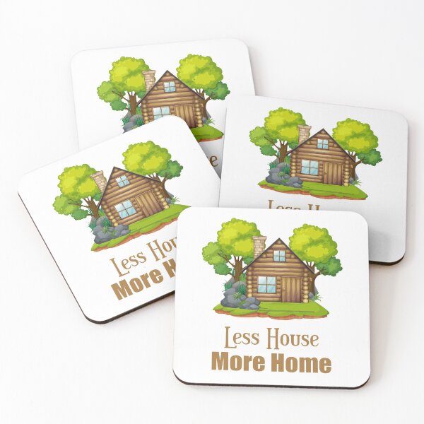 Item preview, Less house more home tiny house minimalist house  designed and sold by Giovanni's  Brown Quotes.
