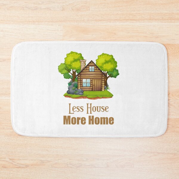 Item preview, Less house more home tiny house minimalist house  designed and sold by Giovanni's  Brown Quotes.