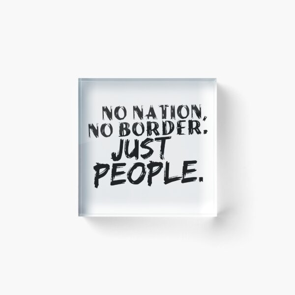 Item preview, No nation No border ... designed and sold by BESTSAYINGS.