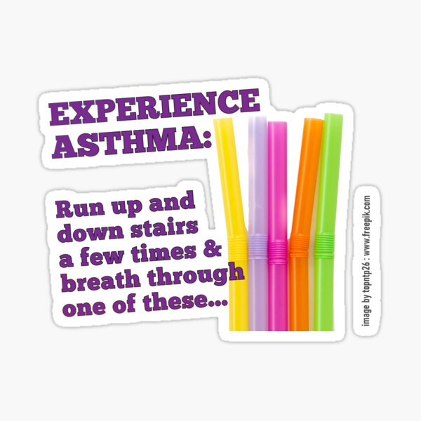 Asthma Experience Try Breathing Through a Straw Sticker