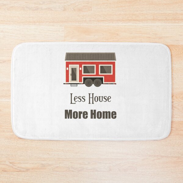 Item preview, Less house more home tiny house on wheels minimalist house  designed and sold by Giovanni's  Brown Quotes.