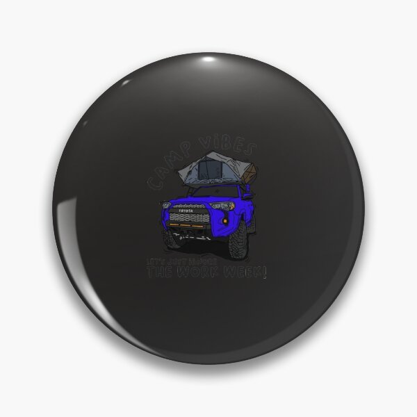 Item preview, 4runner Toyota 4Runner Camp Vibes Let's Just Ignore the Work Week - Blue designed and sold by MozaikDesign.