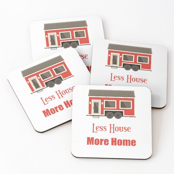 Item preview, Less house more home tiny house on wheels minimalist house  designed and sold by Giovanni's  Brown Quotes.
