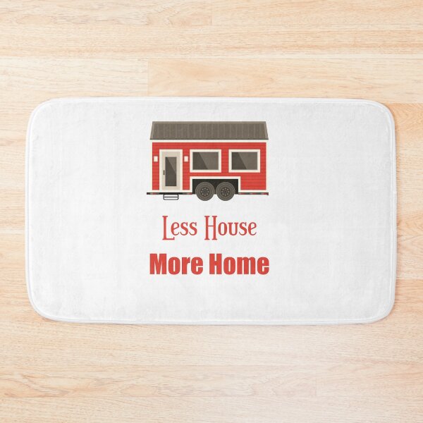 Item preview, Less house more home tiny house on wheels minimalist house  designed and sold by Giovanni's  Brown Quotes.