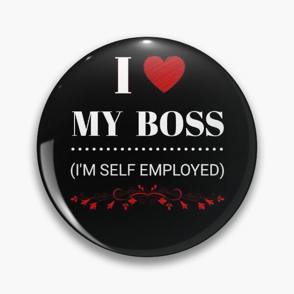 Item preview, Funny I Love My Boss I'm Self Employed Humorous Quote,Falling for my boss,Farewell gift for male boss designed and sold by Essakhi12.
